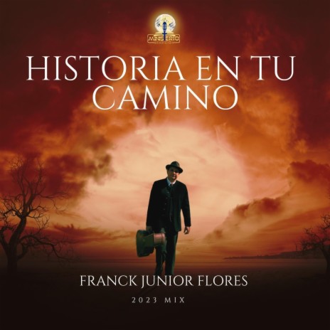 Historia en tu Camino (2023 Mix) | Boomplay Music