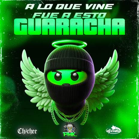 A LO QUE YO VINE FUE A ESTO - GUARACHA ft. DJ Pirata & Chichee | Boomplay Music