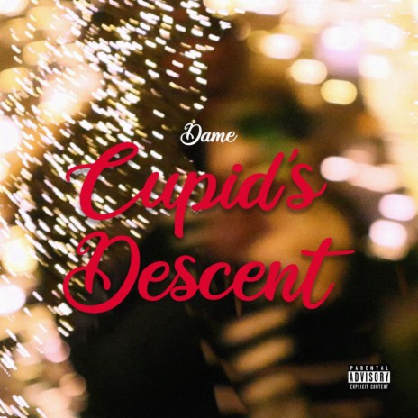 Cupid's Descent | Boomplay Music