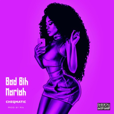 Bad Bih Mariah | Boomplay Music
