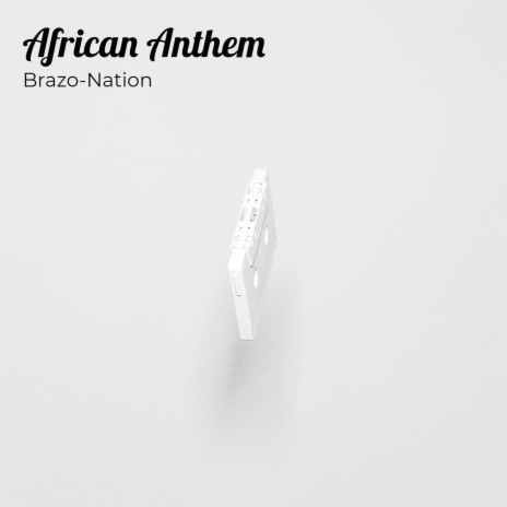 African Anthem ft. Dj Cast City | Boomplay Music