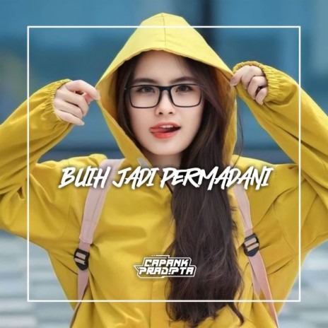 DJ BUIH JADI PERMADANI | Boomplay Music