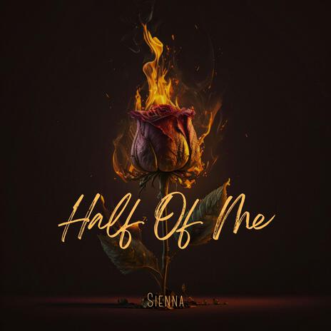 Half Of Me | Boomplay Music