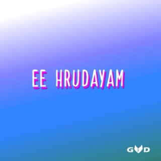 Ee Hrudayam