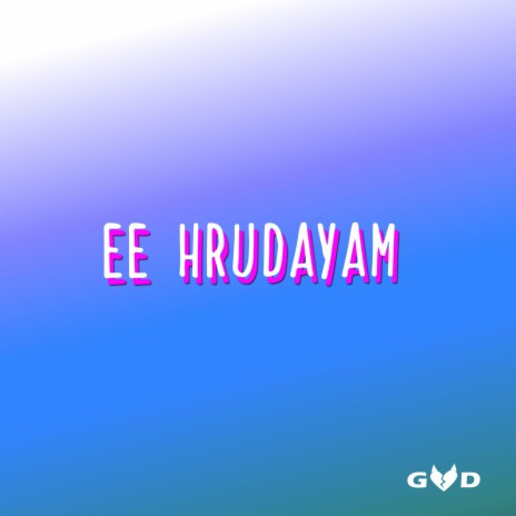Ee Hrudayam | Boomplay Music