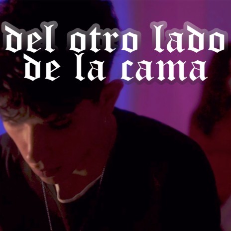 Del otro lado de la cama | Boomplay Music