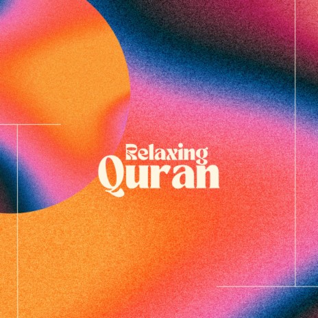 Calming and Relaxing Quran | Boomplay Music