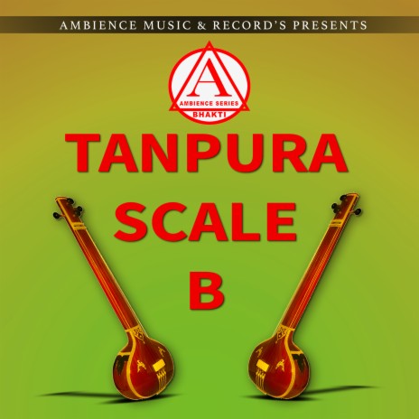 Tanpura B Scale (Taanpura)