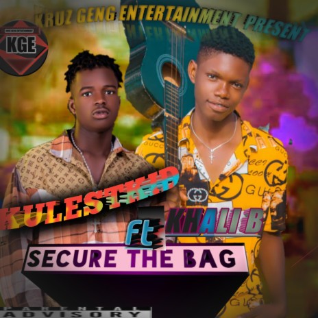 Secure the Bag ft. Kulest-Kid | Boomplay Music
