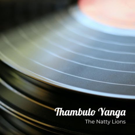 Thambulo Yanga | Boomplay Music