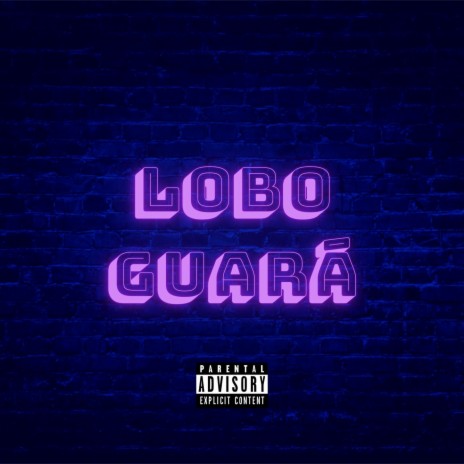 Lobo Guará | Boomplay Music