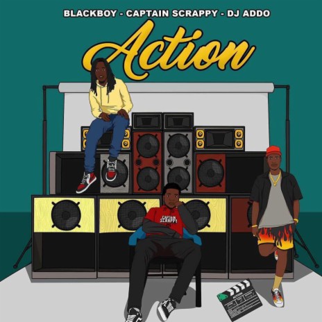 Action ft. Blackboy & Captain Scrappy