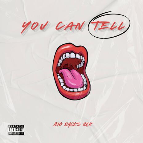 YOU CAN TELL | Boomplay Music