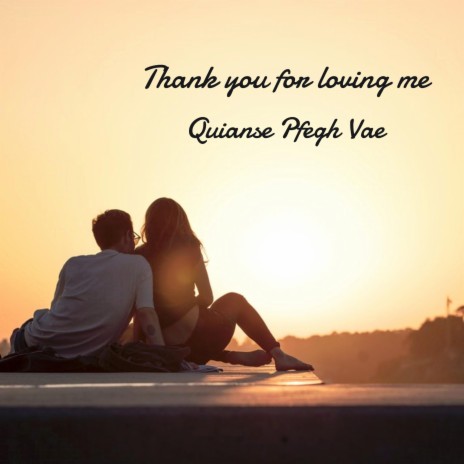 Thank You for Loving Me | Boomplay Music