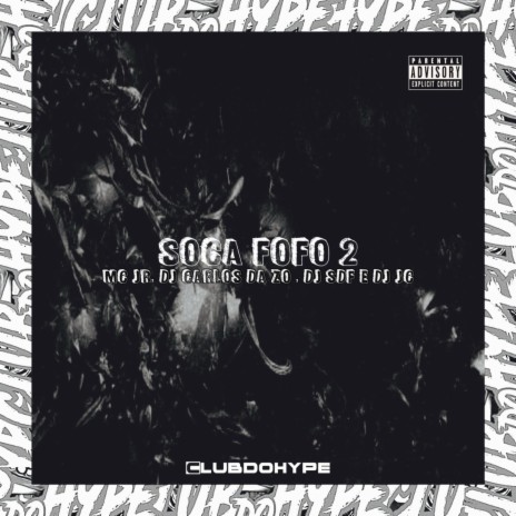 SOCA FOFO 2 ft. DJ SDF, DJ JC, MC JR ORIGINAL & DJ Carlos Da ZO | Boomplay Music