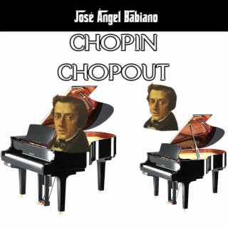 CHOPIN CHOPOUT