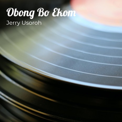 Obong Bo Ekom | Boomplay Music