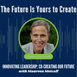 S8-Ep37: The Future Is Yours to Create