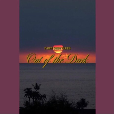 Out of the Dark | Boomplay Music