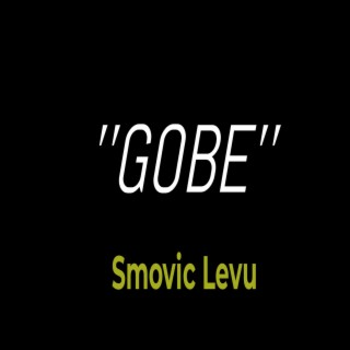 Gobe lyrics | Boomplay Music