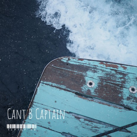 Cant B Captain | Boomplay Music