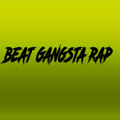 Beat Gangsta Rap | Boomplay Music