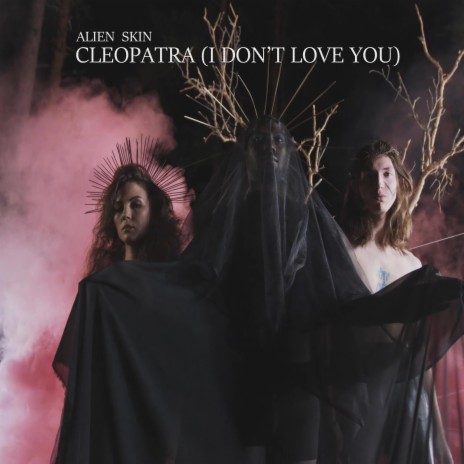Cleopatra (I Don't Love You) (Single mix)