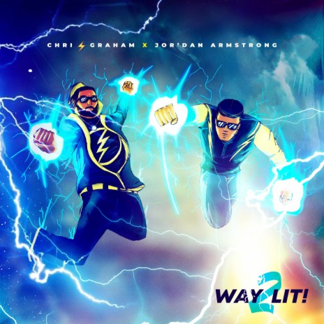Way 2 Lit ft. Jor'dan Armstrong | Boomplay Music