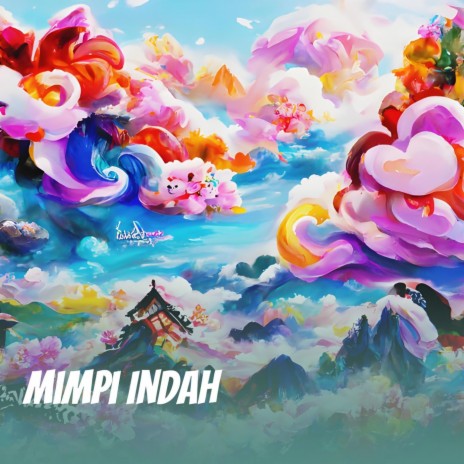 Mimpi Indah | Boomplay Music