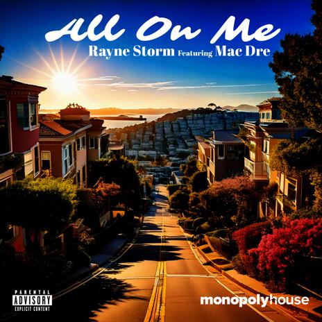 All On Me (Radio Edit) ft. Mac Dre | Boomplay Music