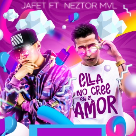 Ella No Cree en el Amor ft. Neztor Mvl | Boomplay Music