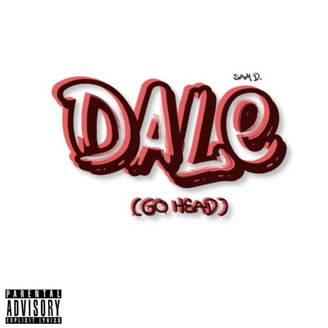 Dale (Go Head) | Boomplay Music