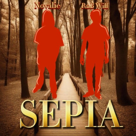 SEPIA ft. RnB Will
