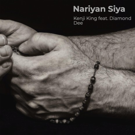 Nariyan Siya ft. Diamond Dee | Boomplay Music