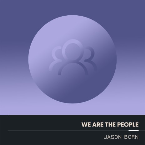 We Are the People | Boomplay Music