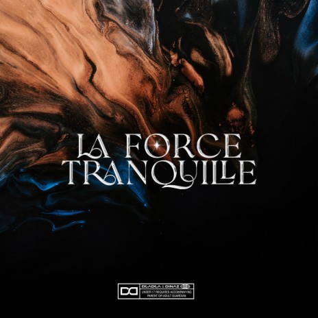 La Force Tranquille | Boomplay Music