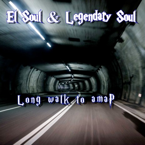 Long Walk to Amap ft. El Soul | Boomplay Music