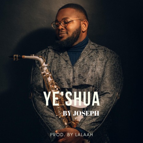 Ye'shua ft. Lalaah | Boomplay Music