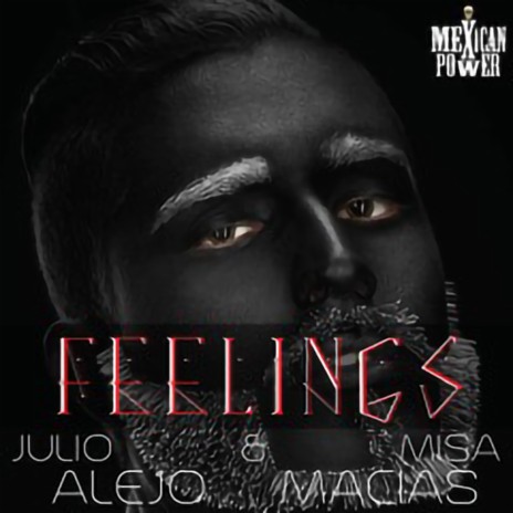 Feelings ft. Misa Macias | Boomplay Music