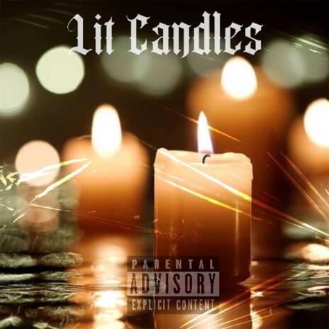 Lit Candles | Boomplay Music