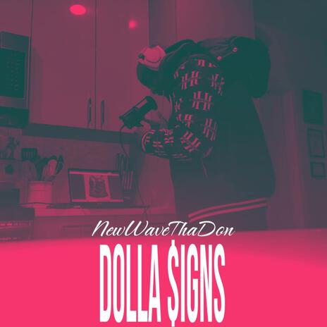 Dolla Signs ft. DG RICHII | Boomplay Music