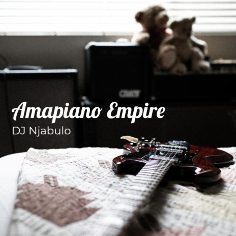 Amapiano Empire ft. Njabulo Buthelezi (Copyright Control) & Njabulo Buthelezi | Boomplay Music