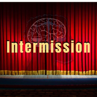 Intermission