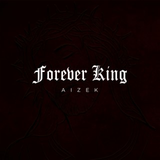 Forever King lyrics | Boomplay Music