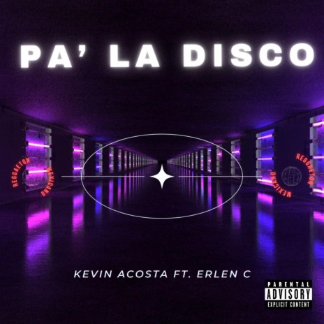 Pa' La Disco ft. Erlen C | Boomplay Music