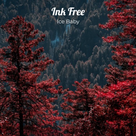 Ink Free | Boomplay Music
