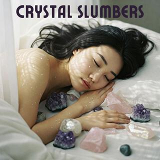 Crystal Slumbers: Soothing Vibrations for Peaceful Sleep