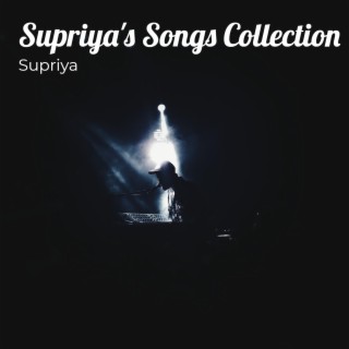 Supriya's Songs Collection
