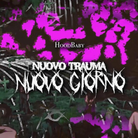 Nuovo trauma nuovo giorno | Boomplay Music