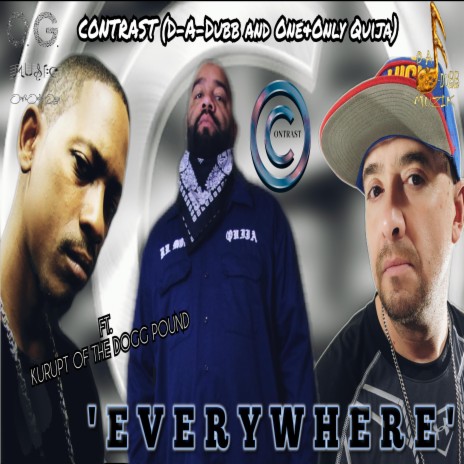 Everywhere ft. Kurupt & One&Only Quija